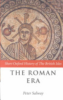The Roman Era The British Isles 55 Bcad 410 Peter Salway