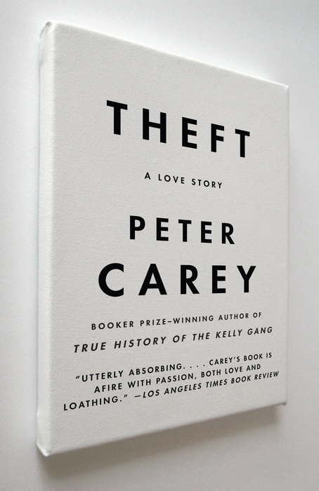 Theft A Love Story Peter Carey
