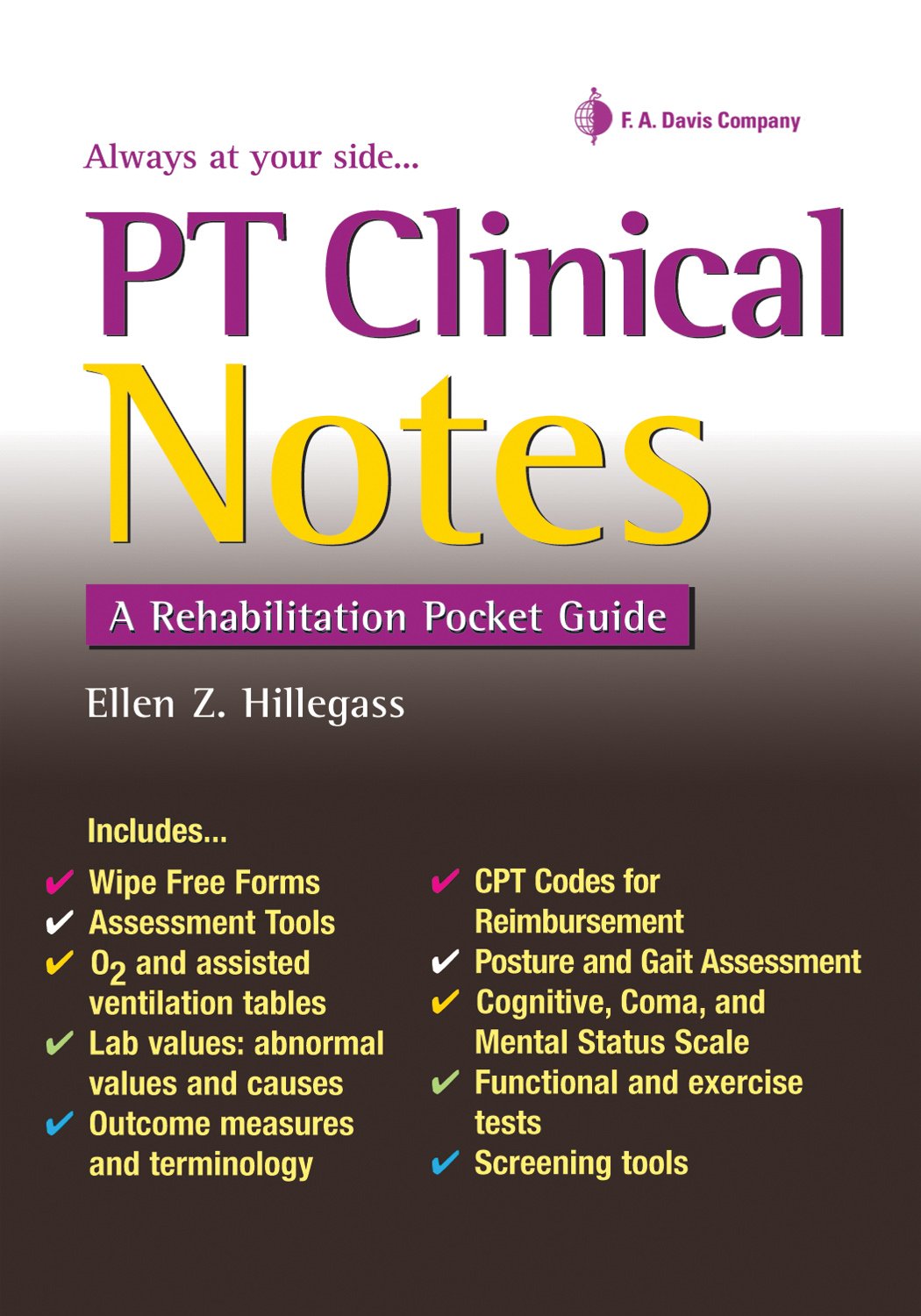 Pt Clinical Notes A Rehabilitation Pocket Guide 1st Edition Ellen Z Hillegass Pt Phd