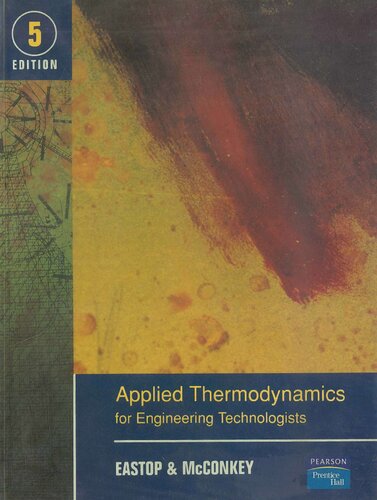 Applied Thermodynamics For Engineering Technologists 5th Edition T D Eastop And A Mcconkey
