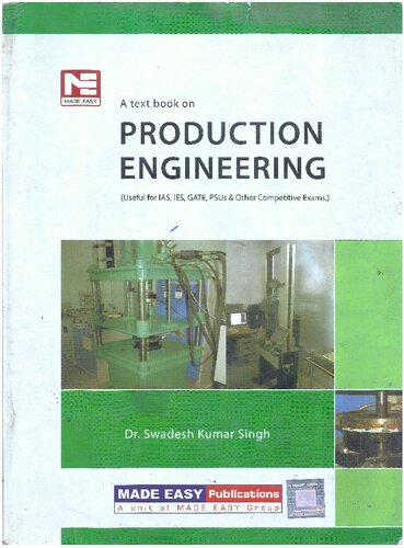 Production Engineering 1st Edition Dr Swadesh Kumar Singh
