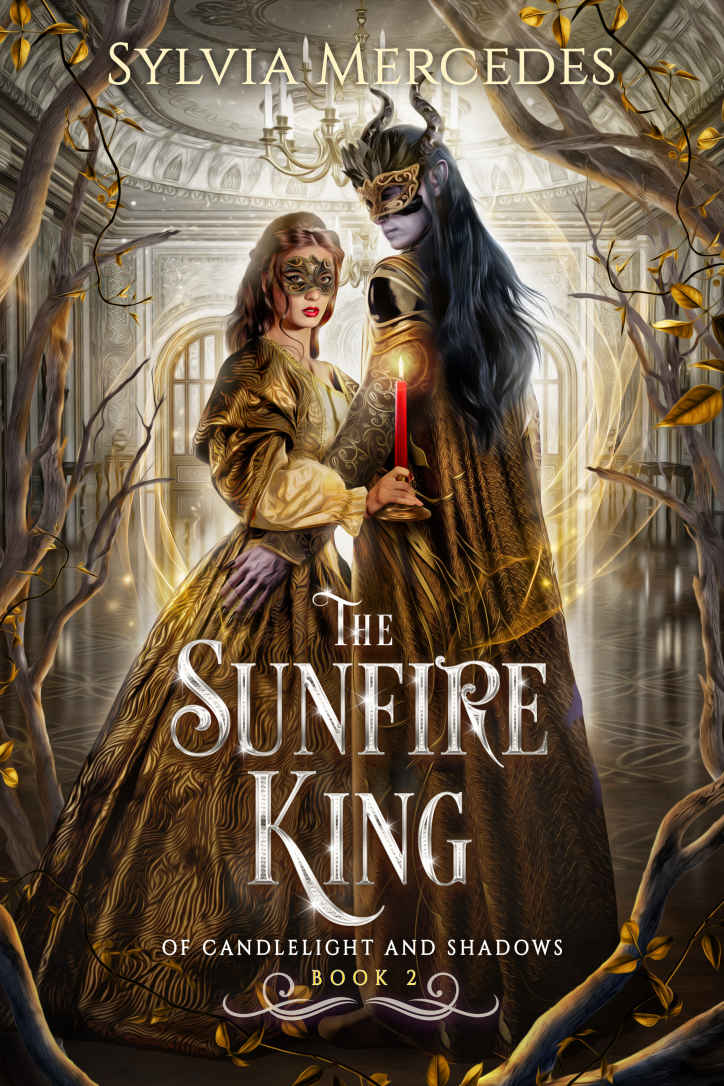 The Sunfire King Of Candlelight And Shadows Book 2 Sylvia Mercedes