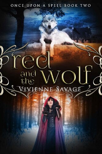 Red And The Wolf An Adult Fairytale Romance Vivienne Savage