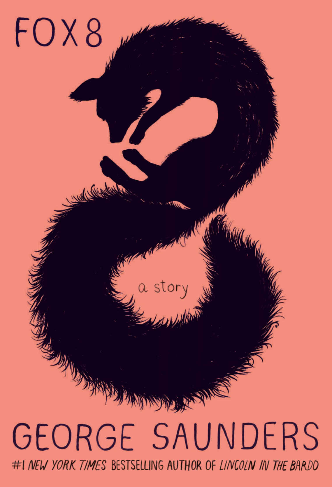 Fox 8 A Story Kindle Single George Saunders