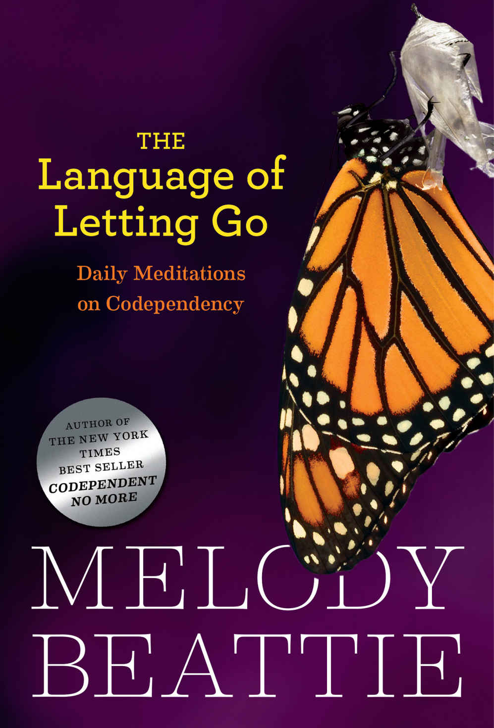 The Language Of Letting Go Daily Meditations On Codependency Hazelden Meditation Series Melody Beattie