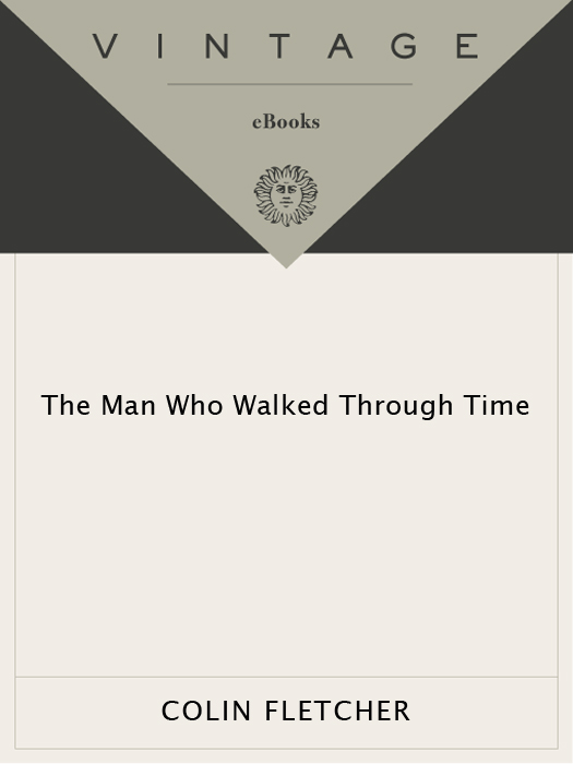 The Man Who Walked Through Time Colin Fletcher
