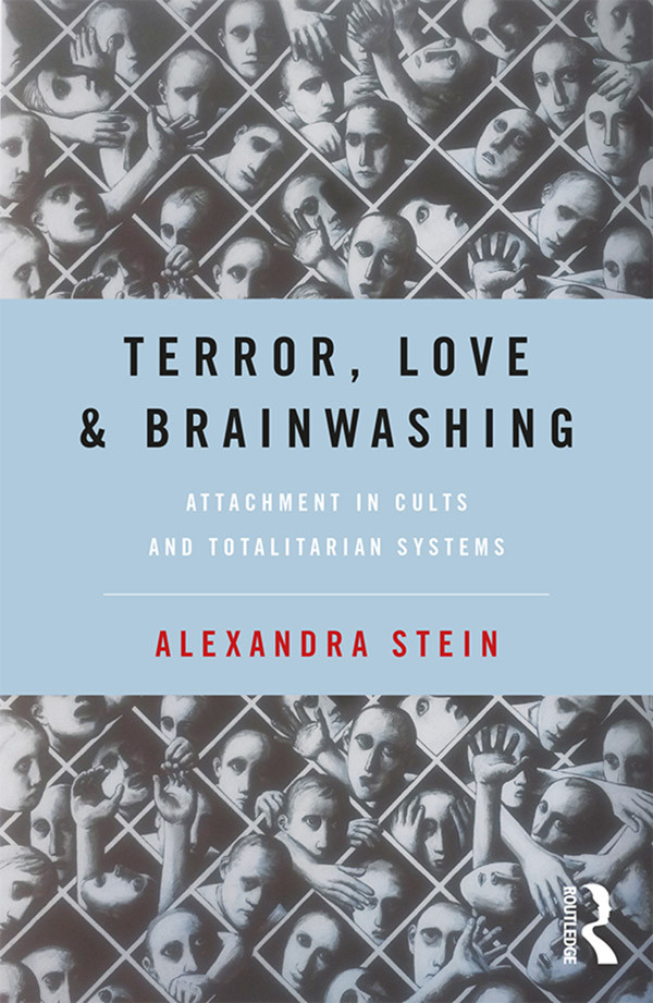 Terror Love And Brainwashing Alexandra Stein