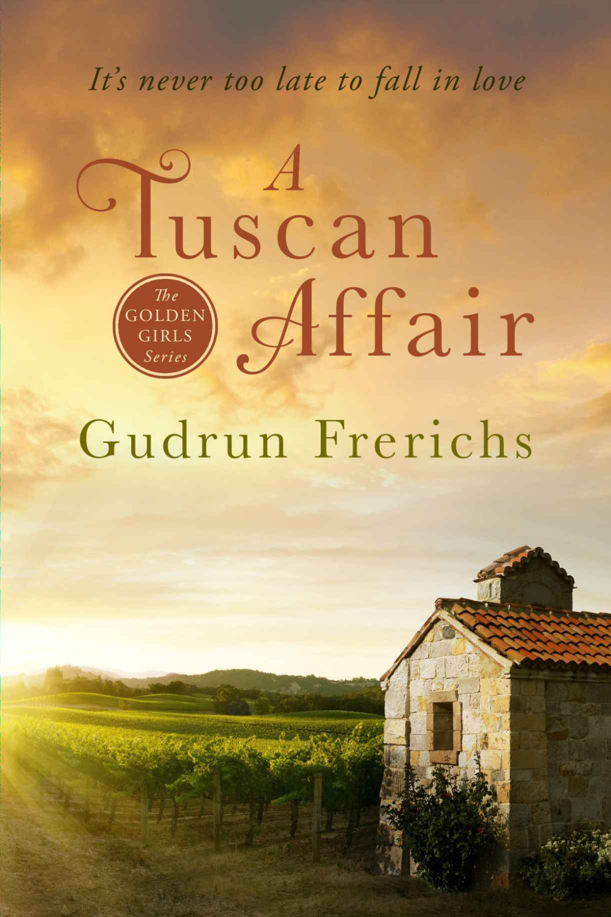 A Tuscan Affair Gudrun Frerichs