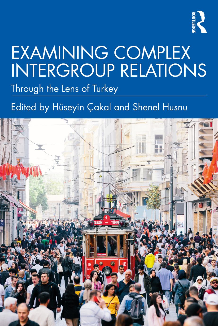 Examining Complex Intergroup Relations Through The Lens Of Turkey