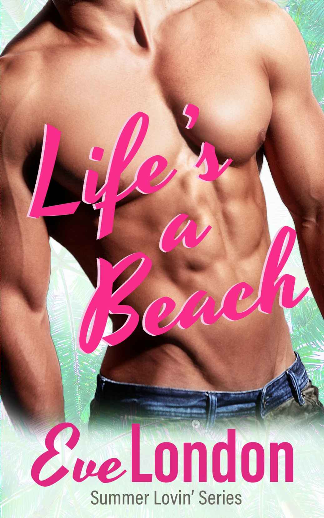 Lifes A Beach 1st Edition Eve London