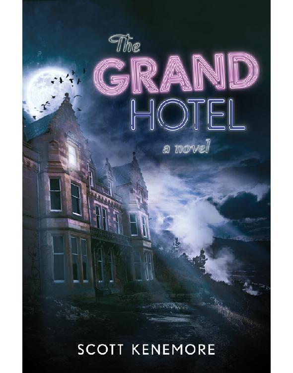 The Grand Hotel Scott Kenemore
