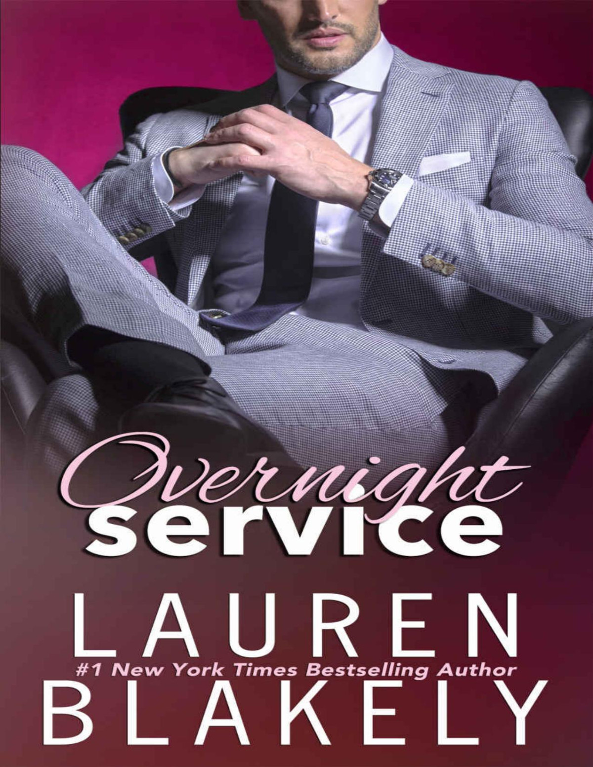 Always Satisfied 05 Overnight Service Lauren Blakely