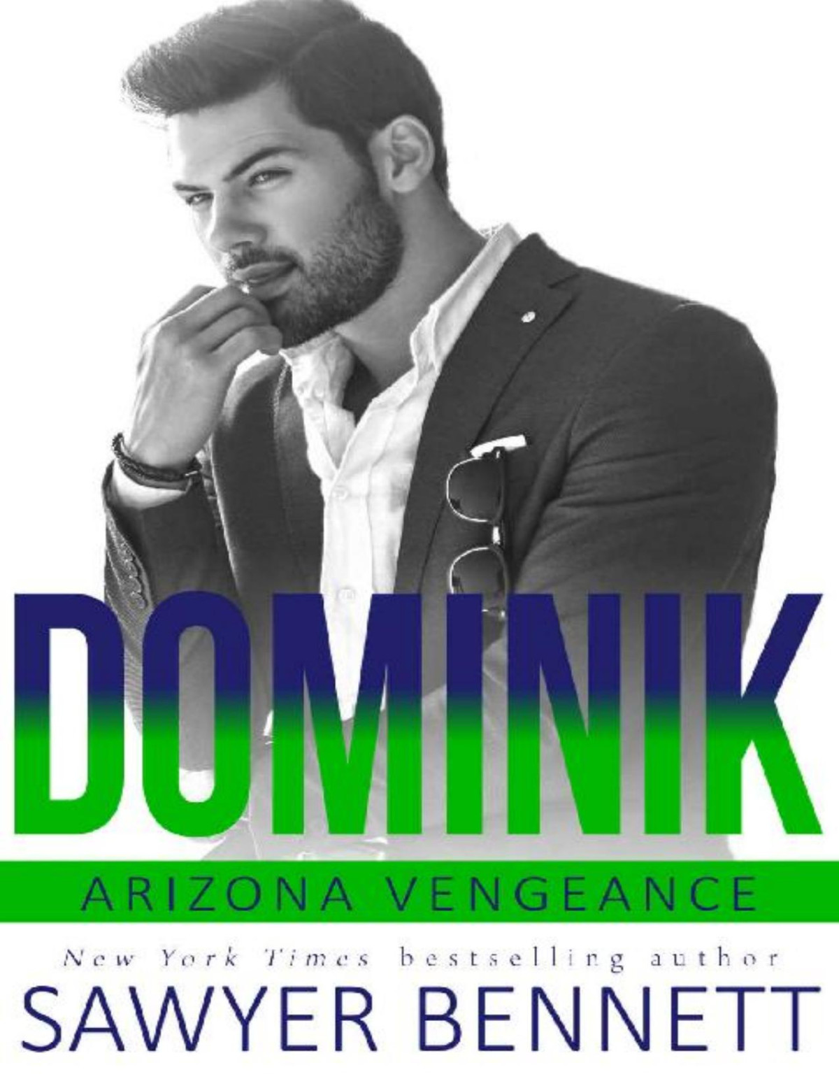 Arizona Vengeance 06 Dominik Sawyer Bennett