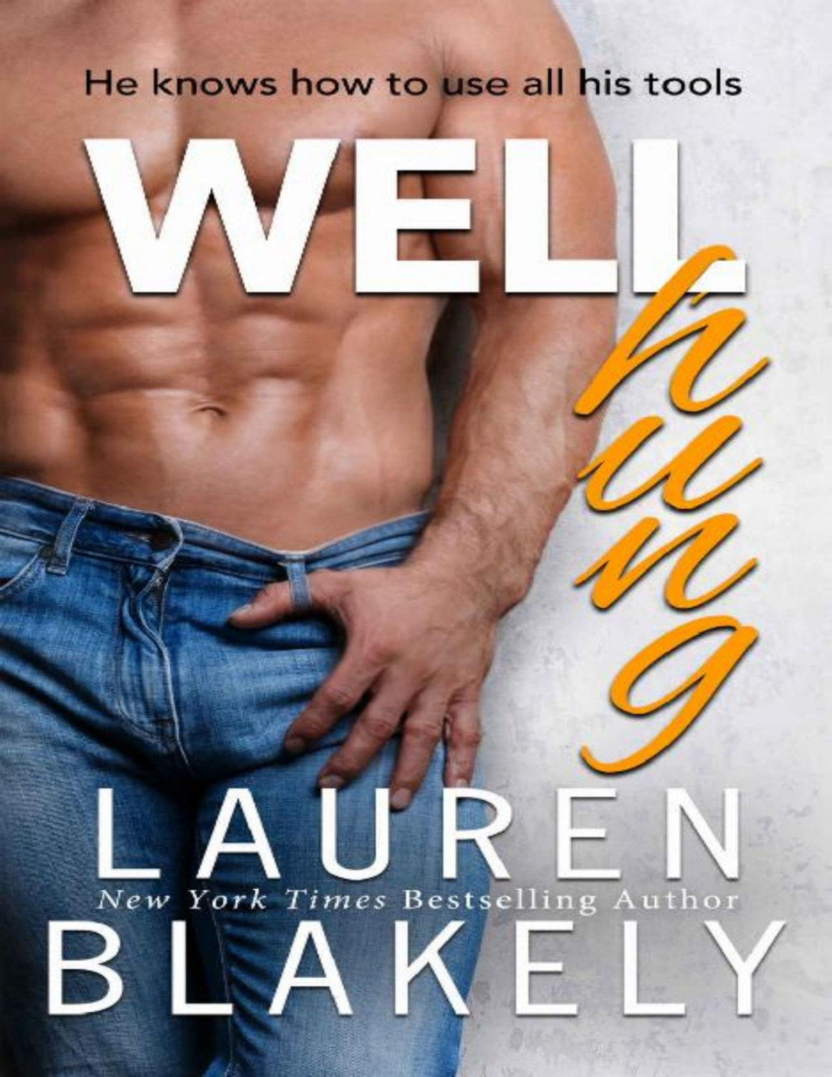Big Rock 03 Well Hung Lauren Blakely