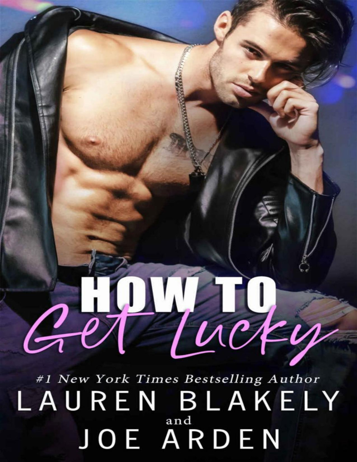 How To Get Lucky Lauren Blakely