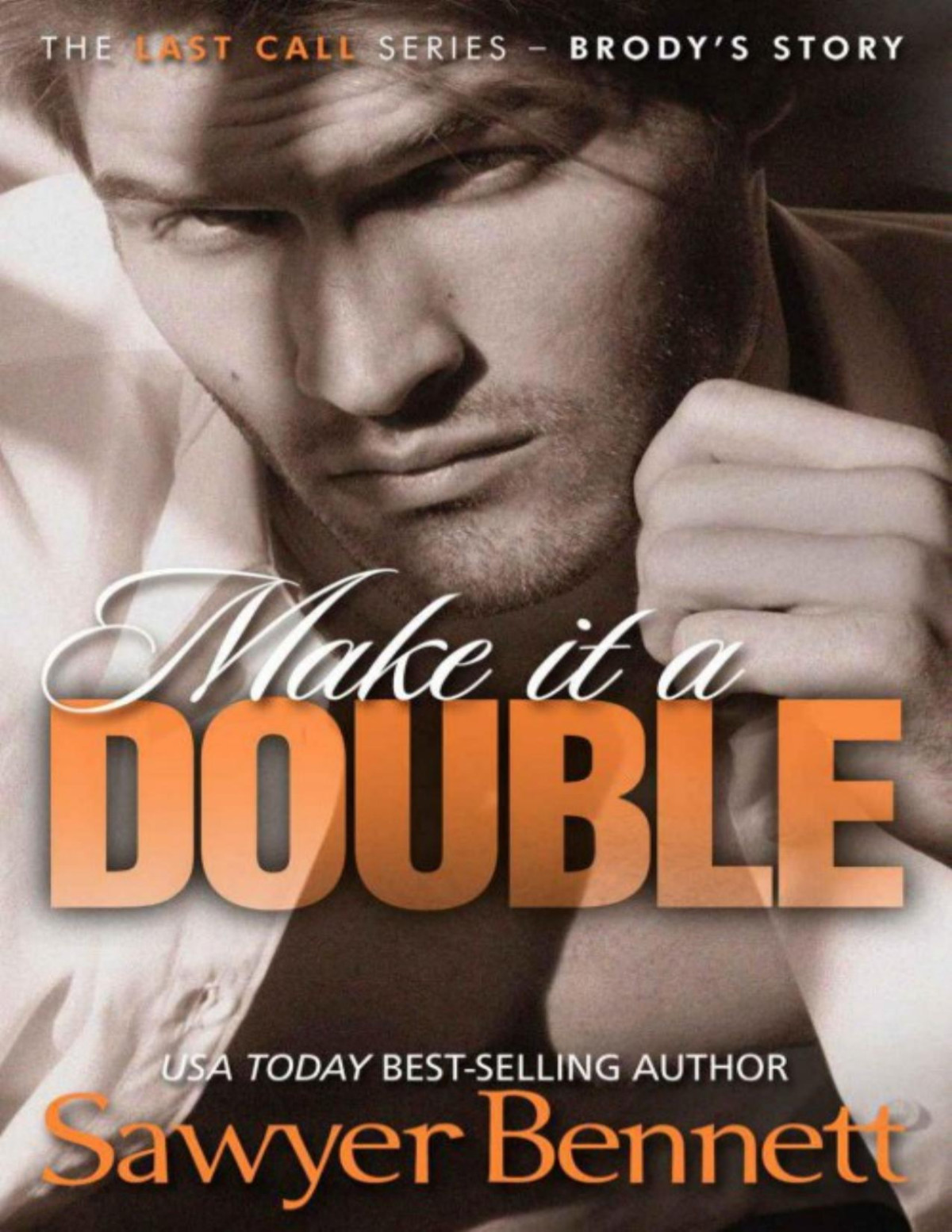 Last Call 02 Make It A Double Sawyer Bennett