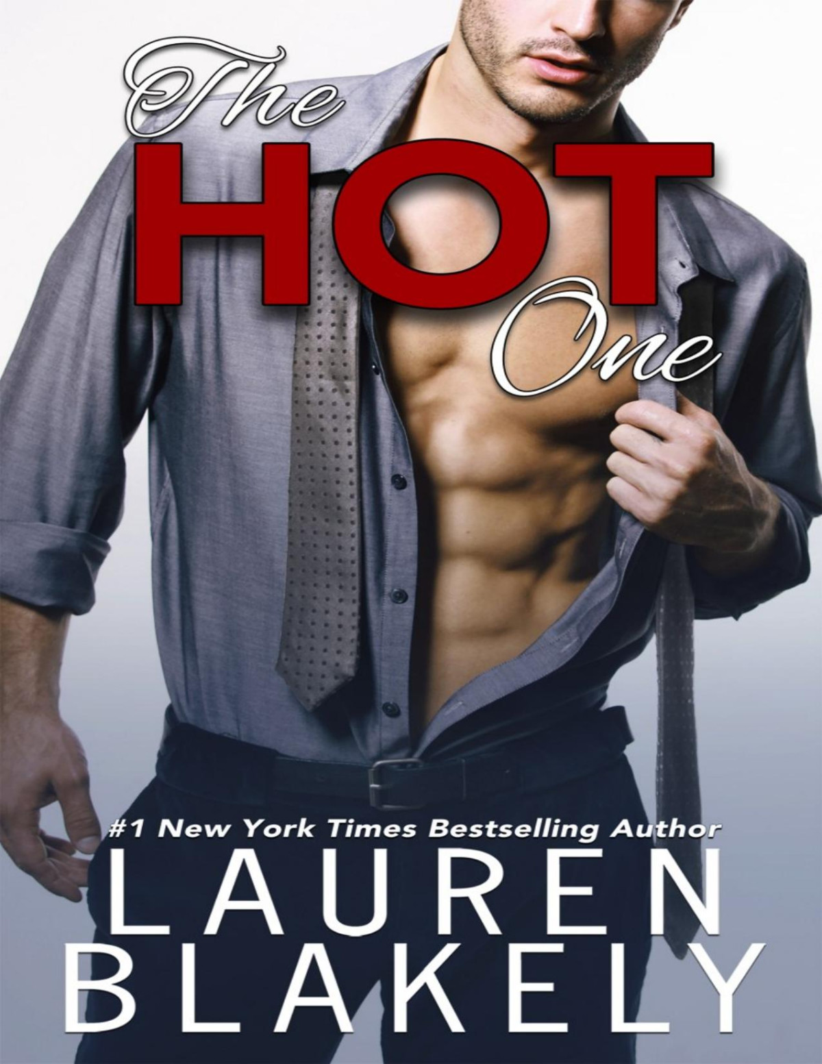 One Love 02 The Hot One Lauren Blakely