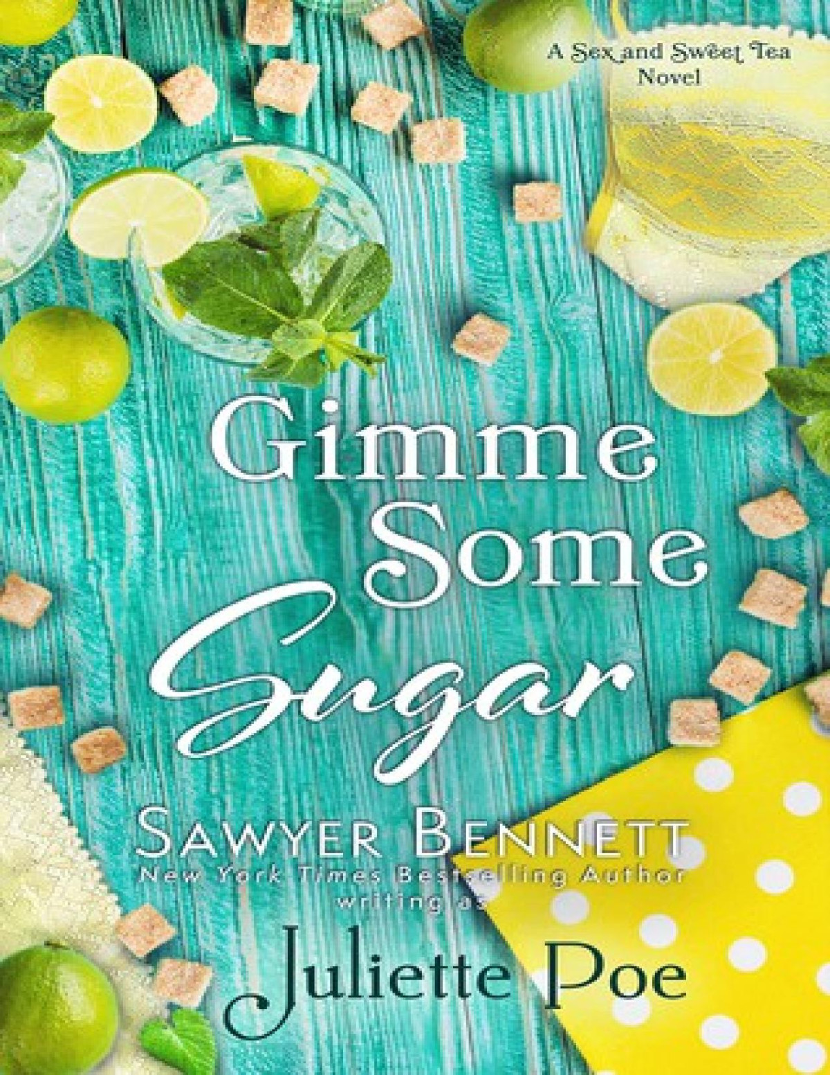 Sex And Sweet Tea 05 Gimme Some Sugar Sawyer Bennett