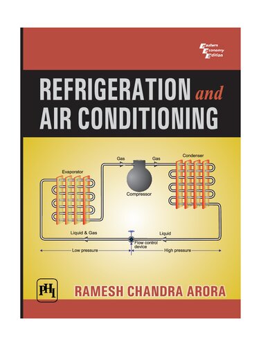 Refrigeration And Air Conditioning 1st Edition Ramesh Chandra Arora