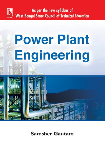 Power Plant Engineering 1st Edition Samsher Gautam
