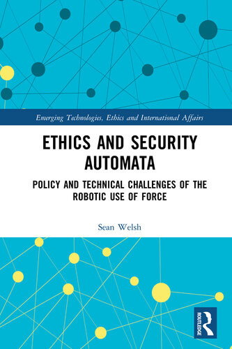 Ethics And Security Automata Sean Welsh