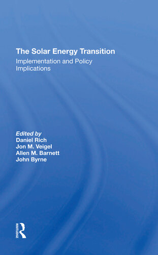 The Solar Energy Transition Implementation And Policy Implications Daniel Rich