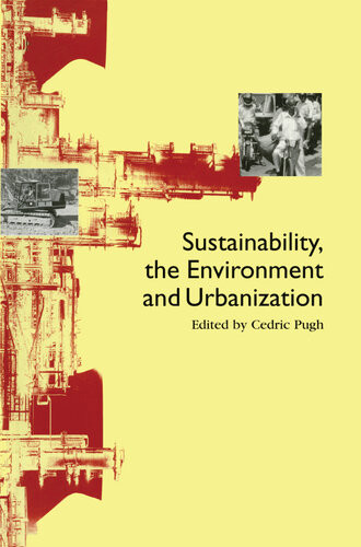 Sustainability The Environment And Urbanisation Cedric Pugh