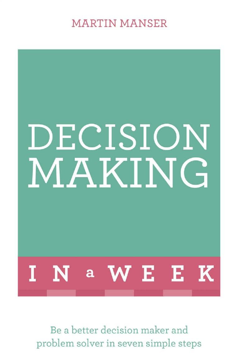 Successful Decision Making In A Week Teach Yourself Martin Manser