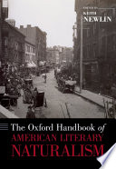 The Oxford Handbook Of American Literary Naturalism Newlin Keith