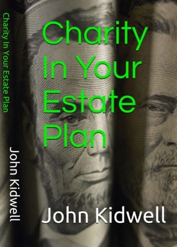 Charity And Your Estate Plan John Kent Kidwell