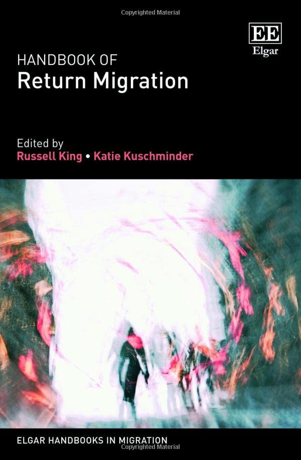 Handbook Of Return Migration Russell King Katie Kuschminder