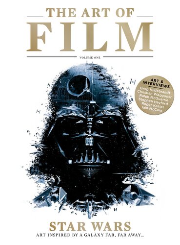 The Art Of Film Star Wars Volume 1 None