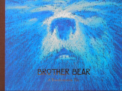 Brother Bear A Transformation Tale Hiro Clark Wakabayashi