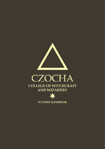 Czocha College Of Witchcraft And Wizardry Student Handbook 1st Edition Claus Raasted