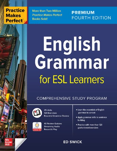 Practice Makes Perfect English Grammar For Esl Learners Premium Fourth Edition Ed Swick