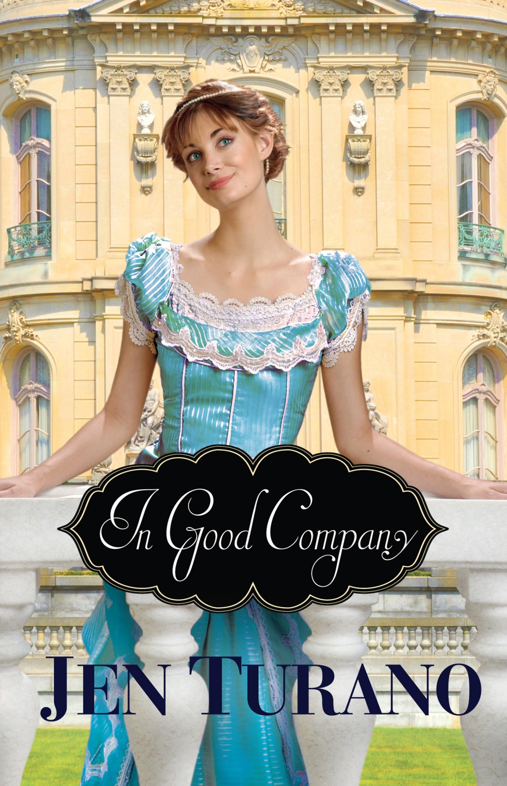 In Good Company A Class Of Their Own Book 2 Jen Turano