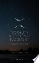 Morality And Epistemic Judgement The Argument From Analogy Christopher Cowie