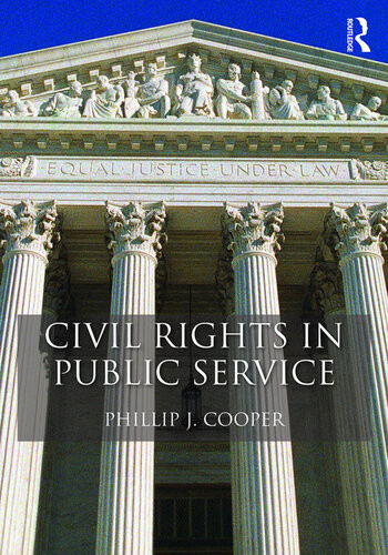 Civil Rights In Public Service Phillip J Cooper