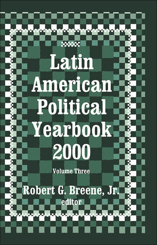 Latin American Political Yearbook 2000 Robert G Breene Jr
