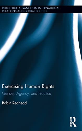 Exercising Human Rights Gender Agency And Practice Robin Redhead
