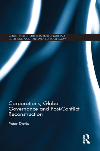 Corporations Global Governance And Postconflict Reconstruction Peter Davis