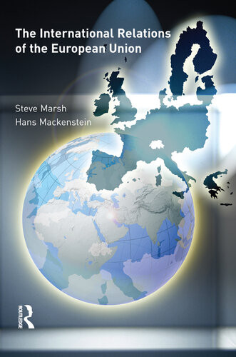 The International Relations Of The Eu Steve Marsh Hans Mackenstein