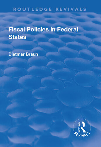 Fiscal Policies In Federal States Dietmar Braun