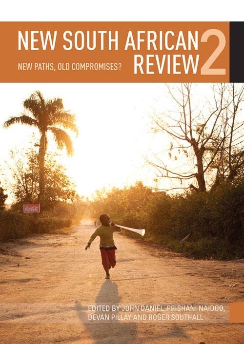 New South African Review 2new Paths Old Compromises John Daniel Ed