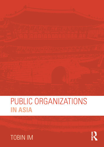 Public Organizations In Asia Tobin Im
