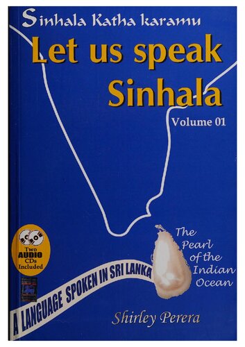 Let Us Speak Sinhala Sinhala Katha Karamu Volume 1 S Pereira