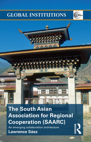 The South Asian Association For Regional Cooperation Saarc Lawrence Saez