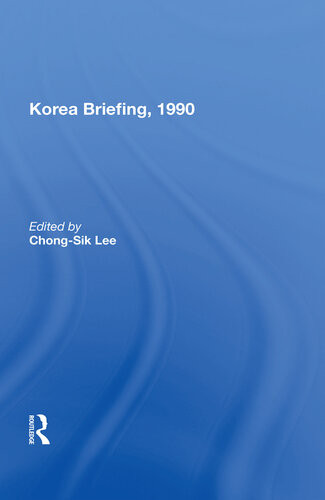 Korea Briefing 1990 Chongsik Lee