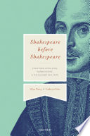 Shakespeare Before Shakespeare Stratforduponavon Warwickshire And The Elizabethan State Glyn Parry