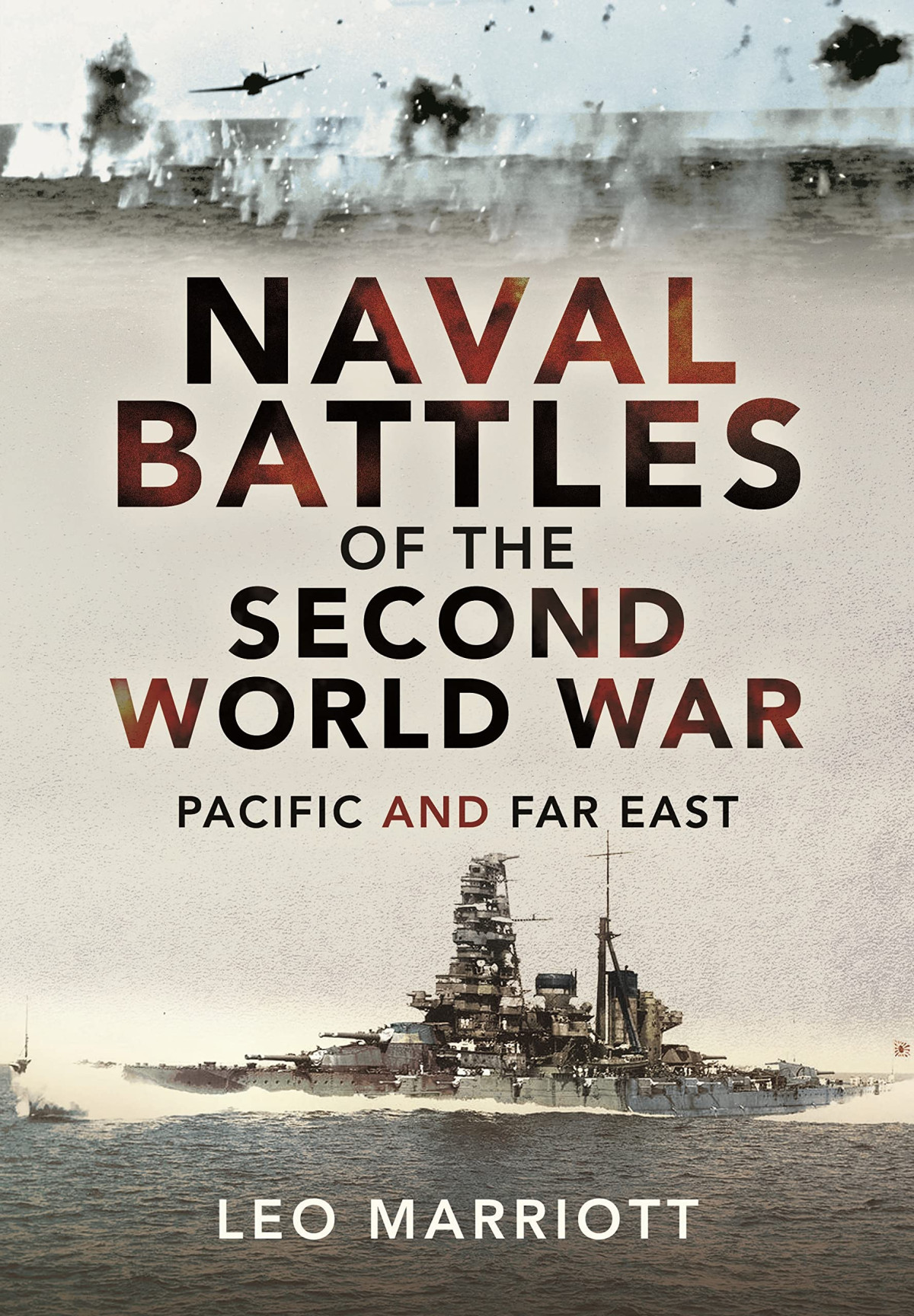 Naval Battles Of The Second World War Pacific And Far East Leo Marriott